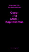 queer und (anti-)kapitalismus